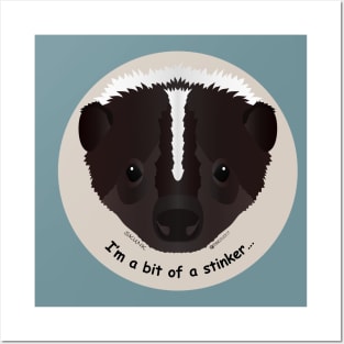 Baby Skunk - I'm a bit of a stinker! Posters and Art